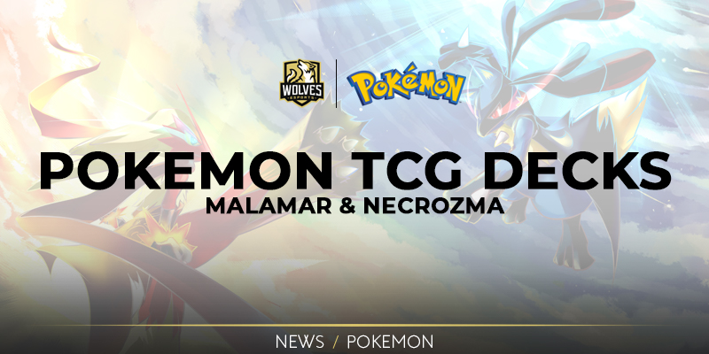 Pokemon TCG Decks – Malamar & Necrozma